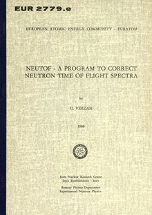 NEUTOF - A PROGRAM TO CORRECT NEUTRON TIME OF FLIGHT SPECTRA
