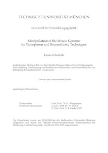 Manipulation of the mouse genome by transposon and recombinase techniques [Elektronische Ressource] / Laura Schebelle