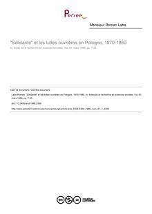 Solidarité et les luttes ouvrières en Pologne, 1970-1980 - article ; n°1 ; vol.61, pg 7-33