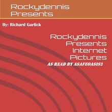 Rockydennis Presents Internet Pictures
