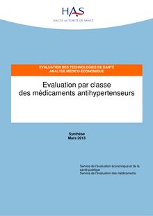 Évaluation par classe des médicaments antihypertenseurs - Synthèse du rapport Evaluation par classe des médicaments antihypertenseurs