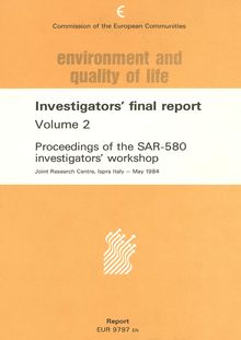 Investigators  final report. Volume 2 Proceedings of the SAR-580 investigators  workshop