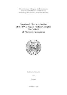 Structural characterization of the DNA repair protein complex SbcC-SbcD of Thermotoga maritima [Elektronische Ressource] / Derk Julius Bemeleit