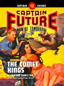 Captain Future #12: The Comet Kings