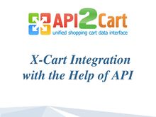 X-Cart Integration with the Help of API