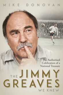 Jimmy Greaves We Knew