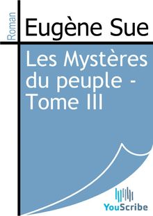 Les Mystères du peuple - Tome III