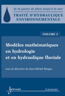 Traité d'hydraulique environnementale, volume 3