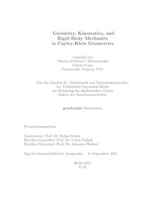 Geometry, Kinematics, and Rigid Body Mechanics in Cayley-Klein Geometries [Elektronische Ressource] / Charles Gunn. Betreuer: Ulrich Pinkall