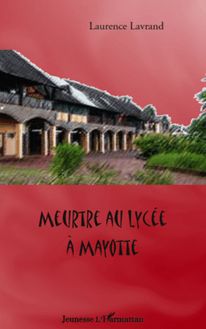Meurtre au lycée à Mayotte