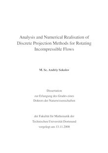 Analysis and numerical realisation of discrete projection methods for rotating incompressible flows [Elektronische Ressource] / Andriy Sokolov