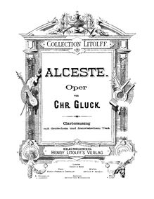 Partition complète, Alceste, Gluck, Christoph Willibald par Christoph Willibald Gluck