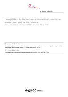 L interprétation du droit commercial international uniforme : un modèle personnifié par Marc-Antoine - article ; n°1 ; vol.54, pg 97-125