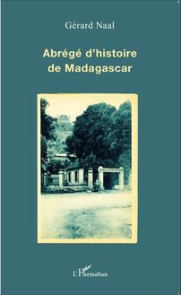 Abrégé d histoire de Madagascar