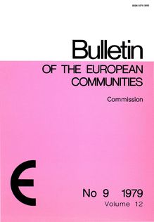 Bulletin of the European Communities. No 9 1979 Volume 12