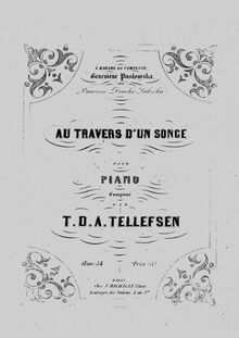 Partition complète, Au travers d´un Songe, Op.34, A♭ major, Tellefsen, Thomas Dyke Acland par Thomas Dyke Acland Tellefsen