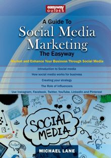 Guide To Social Media Marketing