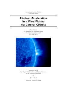 Electron acceleration in a flare plasma via coronal circuits [Elektronische Ressource] / by Hakan Önel