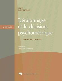 L Etalonnage et la decision psychometrique, 2e edition