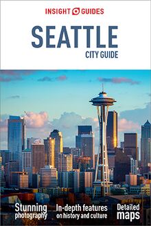 Insight Guides City Guide Seattle (Travel Guide eBook)