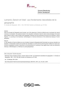 Lamarck, Darwin et Vidal : aux fondements naturalistes de la géographie  - article ; n°561 ; vol.100, pg 617-634