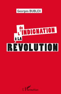 De l indignation à la révolution