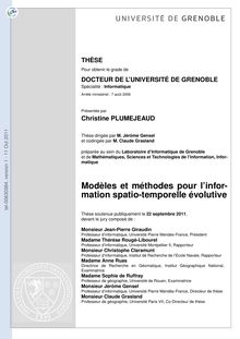 Modèles et méthodes pour l information spatio-temporelle évolutive, Models and methods for handling of evolutive spatio-temporal data
