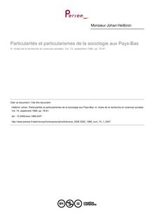 Particularités et particularismes de la sociologie aux Pays-Bas - article ; n°1 ; vol.74, pg 76-81