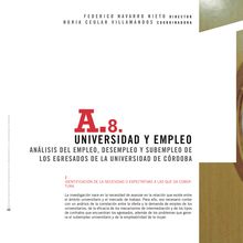 Universidad y empleo: Análisis del emp leo, desempleo y subempleo de los egresados de la Universidad de Córdoba