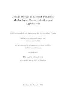 Charge storage in electret polymers [Elektronische Ressource] : mechanisms, characterization and applications / vorgelegt von Axel Mellinger