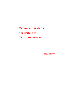 Quinzième rapport au Président de la République et au Parlement de la Commission de la sécurité des consommateurs (1999)