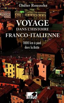 Voyage dans l histoire franco-italienne