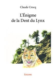 L Énigme de la Dent du Lynx
