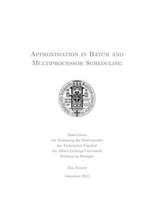 Approximation in batch and multiprocessor scheduling [Elektronische Ressource] / Tim Nonner