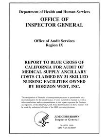 Report to Blue Cross of California for Audit of Medical Supply Ancillary Costs Claimed by 31 Skilled