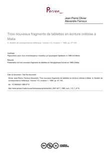 Trois nouveaux fragments de tablettes en écriture crétoise à Malia - article ; n°1 ; vol.113, pg 97-100