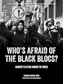 Who s Afraid of the Black Blocs?
