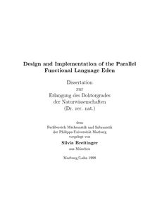 Design and implementation of the parallel functional language Eden [Elektronische Ressource] / vorgelegt von Silvia Breitinger