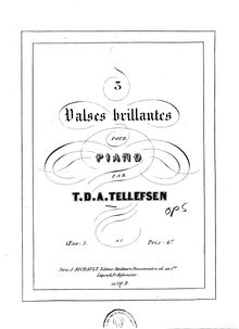 Partition complète, 3 Valses brillantes, Op.5, 1). A♭ major 2). G major 3). E major