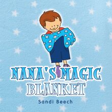 Nana s Magic Blanket