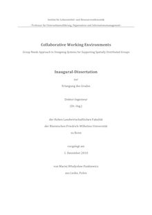 Collaborative working evironments [Elektronische Ressource] : group needs approach to designing systems for supporting spatially distributed groups  / von Maciej Wladyslaw Pankiewicz