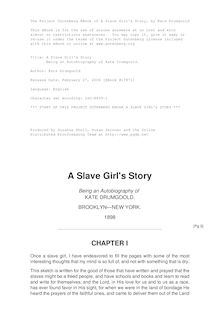 A Slave Girl s Story - Being an Autobiography of Kate Drumgoold.