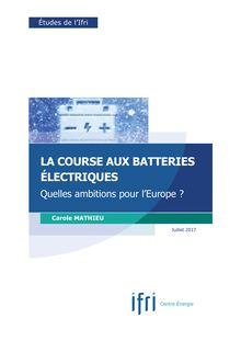 La course aux batteries électriques (IFRI)