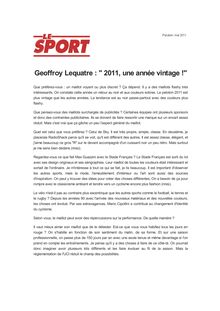 Geoffroy Lequatre : " 2011, une année vintage !"