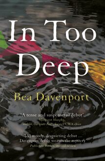 In Too Deep: All-consuming crime thriller you won’t be able to put down