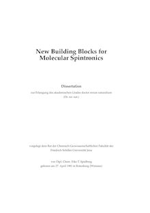 New building blocks for molecular spintronics [Elektronische Ressource] / von Eike T. Spielberg