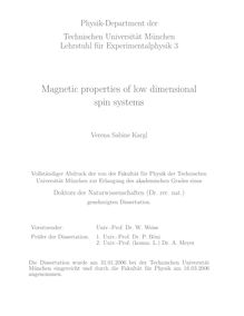 Magnetic properties of low dimensional spin systems [Elektronische Ressource] / Verena Sabine Kargl