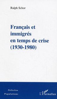 Français et immigrés en temps de crise
