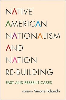 Native American Nationalism and Nation Re-building