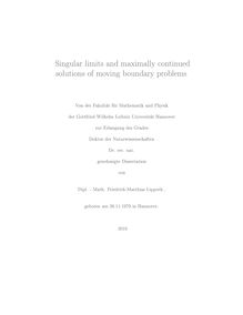 Singular limits and maximally continued solutions of moving boundary problems [Elektronische Ressource] / Friedrich-Matthias Lippoth